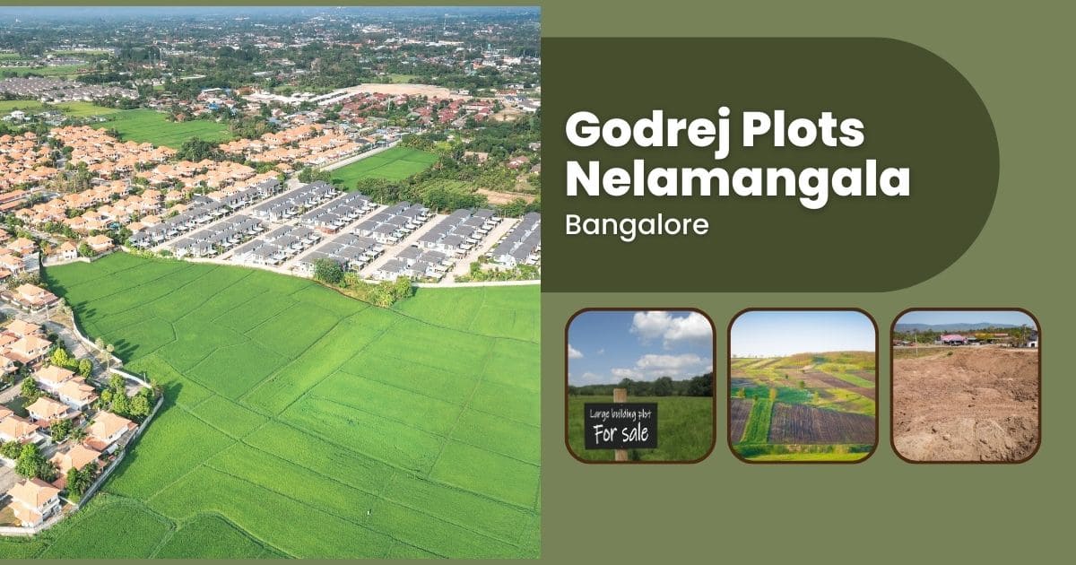Goderj Plots Elevate Your Lifestyle At Godrej Plots Nelamangala