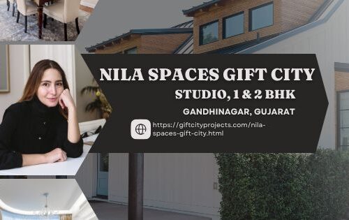 Nila Spaces Gift City