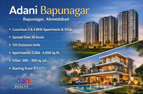 Adani Bapunagar luxurious living in Ahmedabad