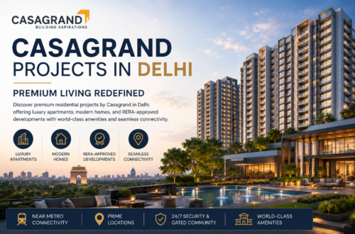 Casagrand Projects in Delhi
