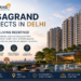 Casagrand Projects in Delhi