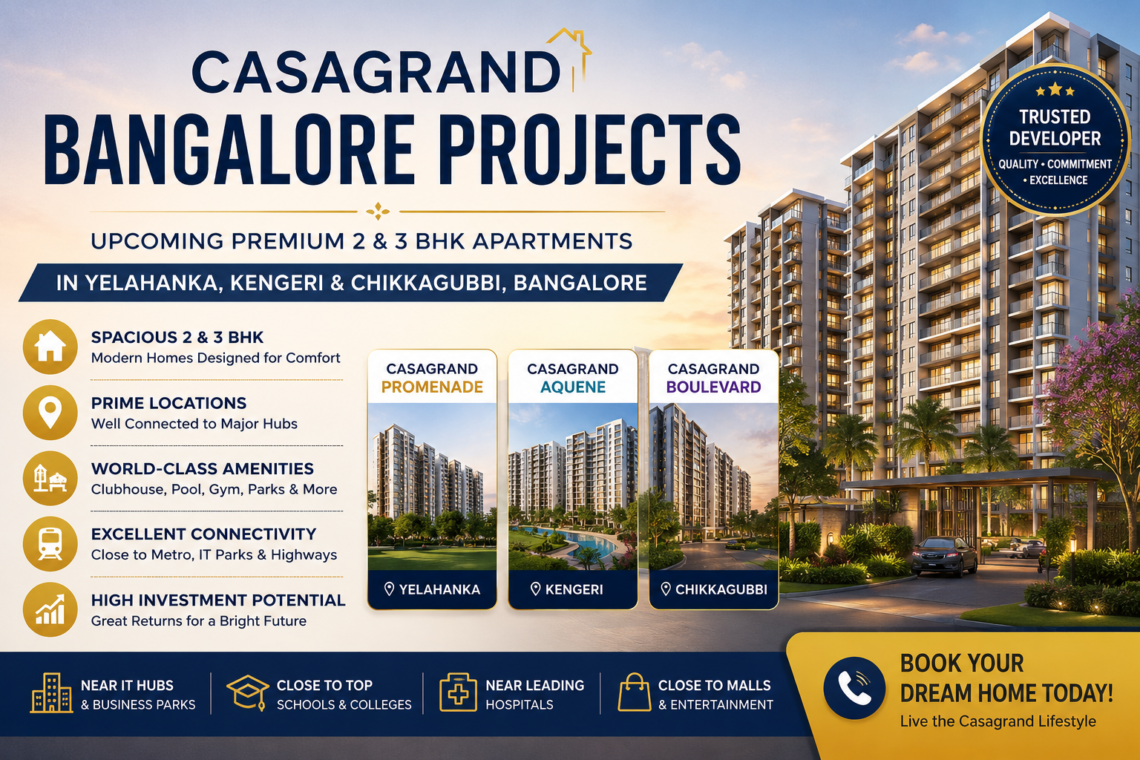 Casagrand Bangalore Projects