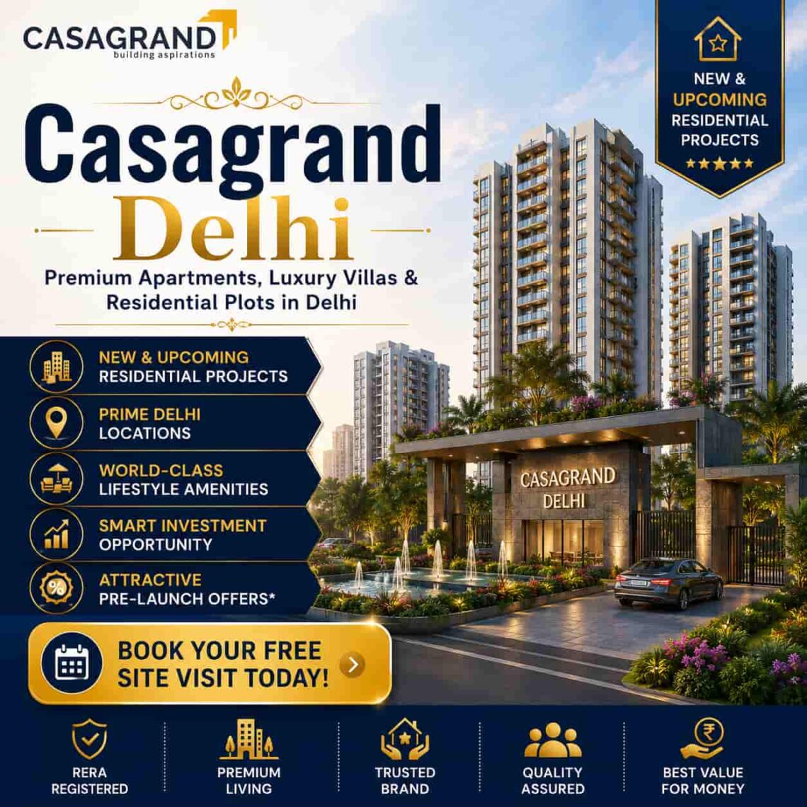 Casagrand Delhi 1