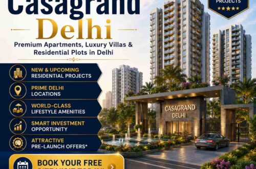 Casagrand Delhi Apartments | New Launch Homes in Delhi 5 Casagrand Delhi 1