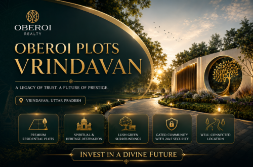 Oberoi Plots: Benefits of Buying Ready to Build Plots in Vrindavan 4 Oberoi Plots Vrindavan