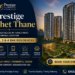 Prestige Kolshet Thane | Experience Comfort & Luxury 2 Prestige Kolshet Thane