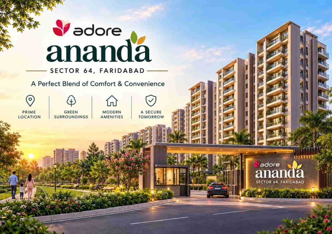 Adore Ananda Sector 64 Faridabad